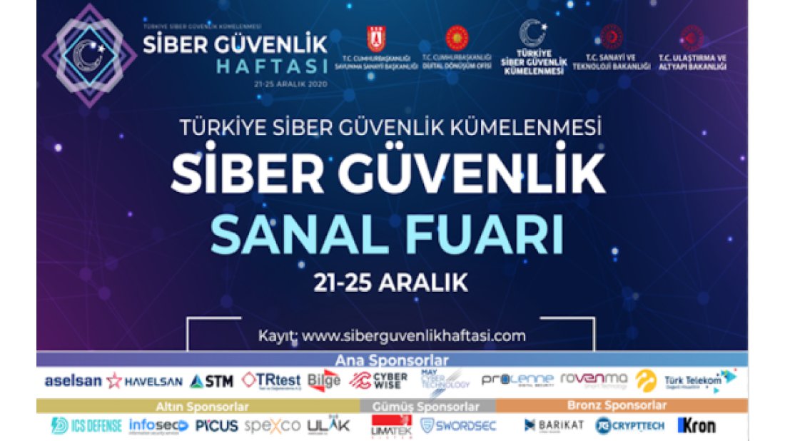 Milli Siber Güvenlik Zirvesi ve Siber Güvenlik Sanal Fuarı göz dolduracak!
