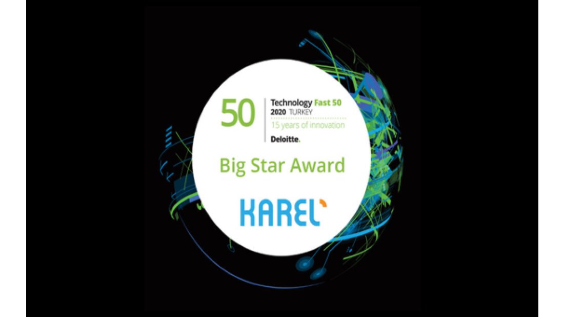 Karel Deloitte Teknoloji Fast 50’de iki ödül birden kazandı