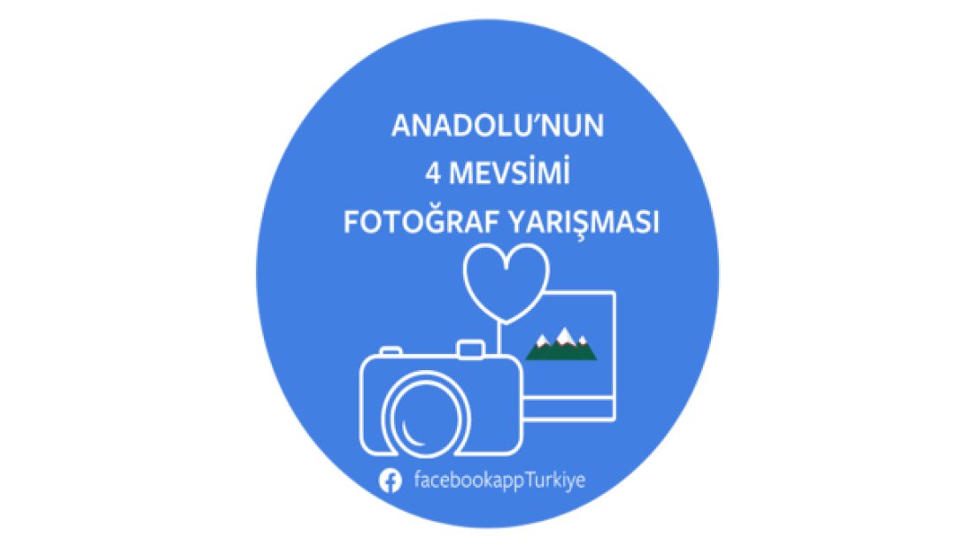 Facebook Türkiye Anadolu’nun en güzel fotoğraflarını arıyor