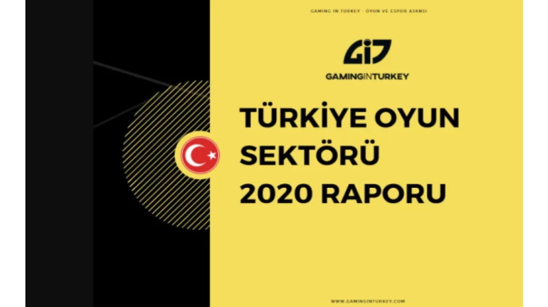 2020 Türkiye oyun sektörü raporu yayımlandı