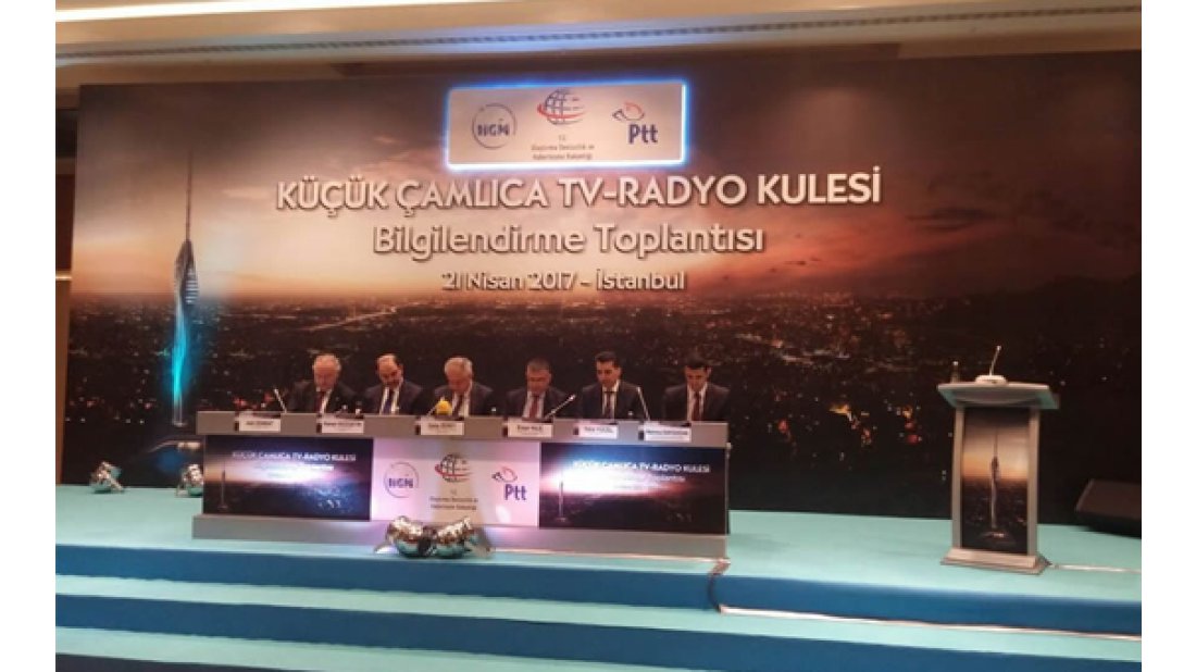 Küçük Çamlıca Radyo-TV kulesi bilgilendirme toplantısı gerçekleştirildi