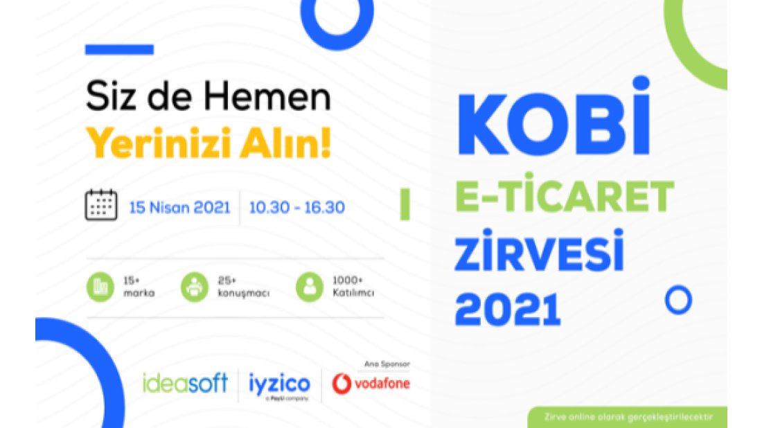 İşini e-ticaret ve e-ihracatla büyütmek isteyen tüm KOBİ’ler 15 Nisan’da bu zirvede