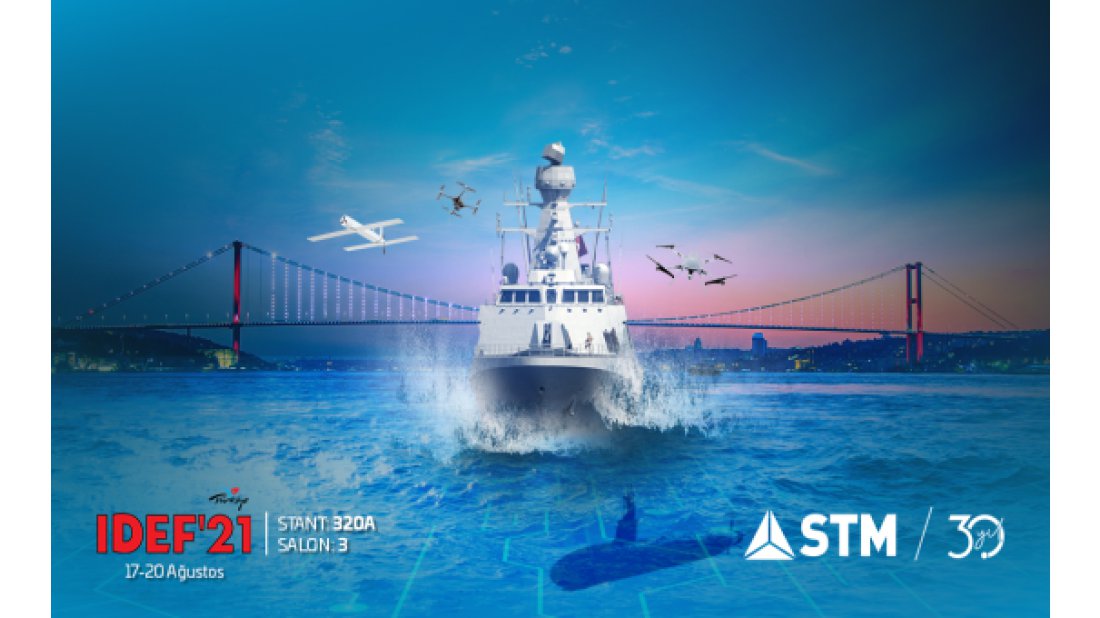 STM, YENİLİKÇİ ÜRÜNLERİYLE IDEF’21’DE YERİNİ ALACAK
