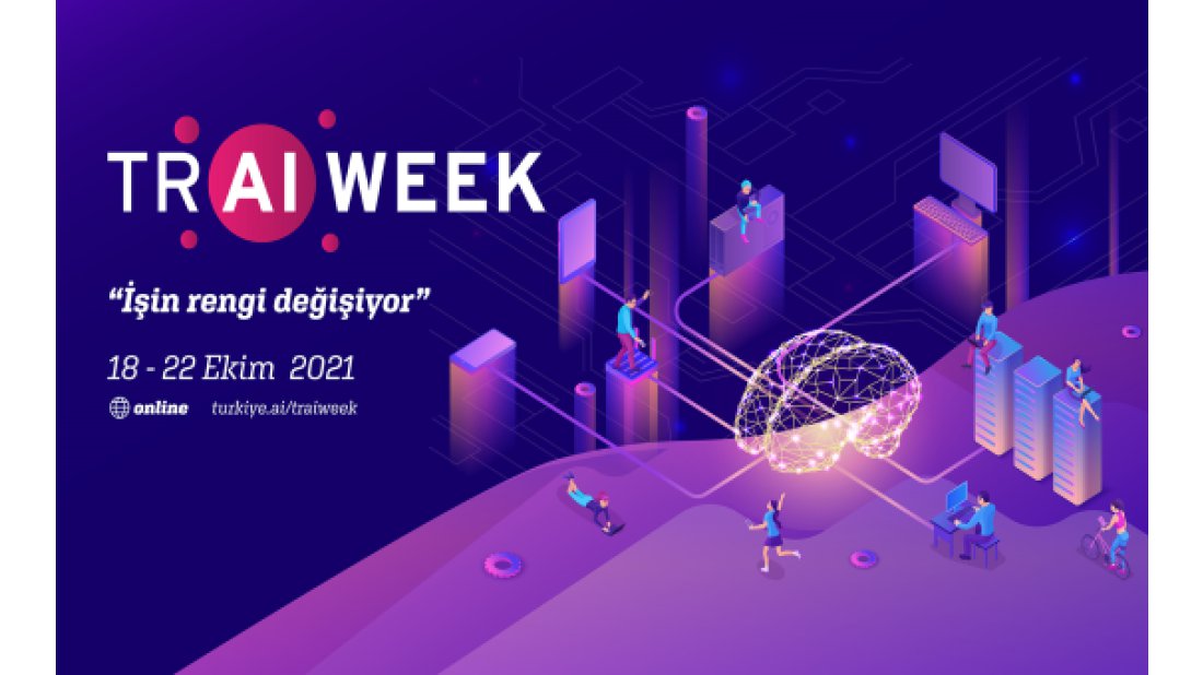 Türkiye Yapay Zeka Haftası'na sayılı günler kaldı