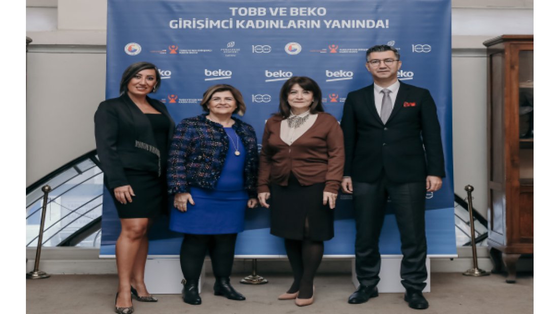 TOBB ve Beko girişimci kadınların yanında olmayı sürdürüyor