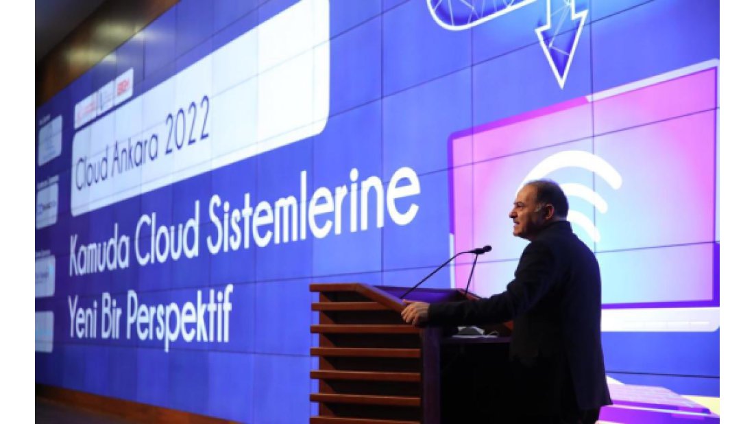 Sayan, Cloud Ankara 2022’de konuştu: Türkiye’yi bölgesel veri merkezi üssü haline getirmek için çalışıyoruz