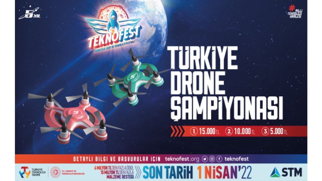 TEKNOFEST drone şampiyonaları için son başvuru tarihi 1 nisan 