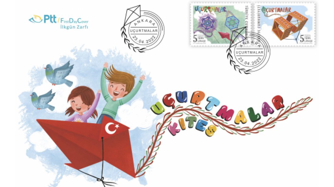 PTT'den 'Uçurtmalar' konulu anma pulu ve ilkgün zarfı 