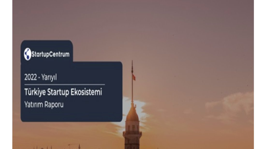 Türkiye Startup Ekosisteminde, 157 girişim, 1,4 Milyar dolar yatırım aldı.