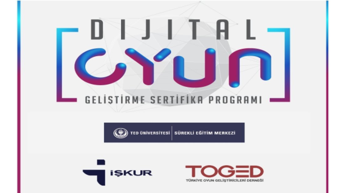 TOGED ve TED Üniversitesi’nden oyun sektörü için örnek işbirliği