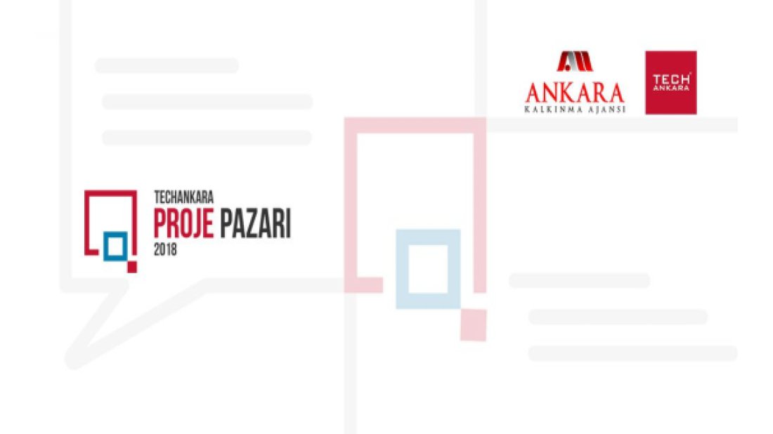 Girişimci ve yatırımcılar Techankara Proje Pazarı’nda buluşuyor