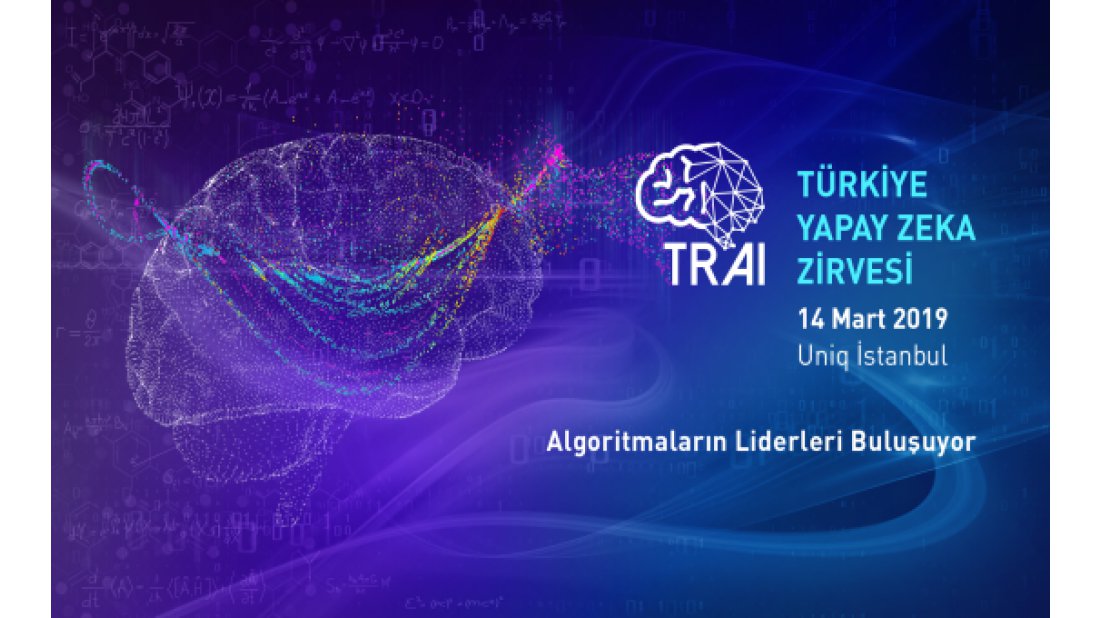 “Algoritmaların Liderleri” Yapay Zeka Zirvesi’nde Buluşacak