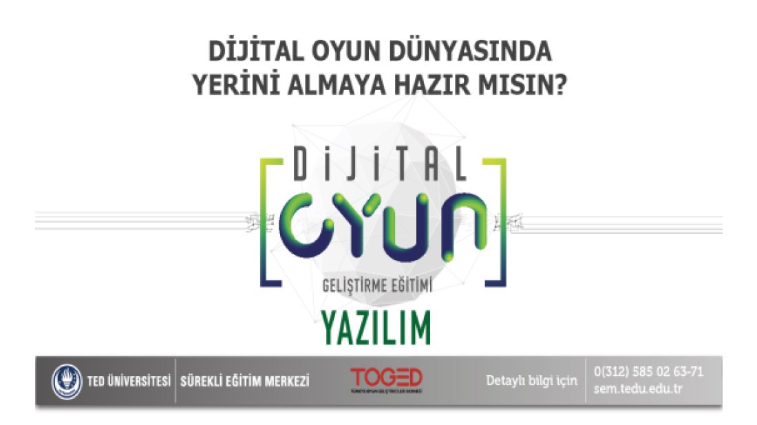 TOGED ve TED’den dijital oyun geliştirme eğitimleri