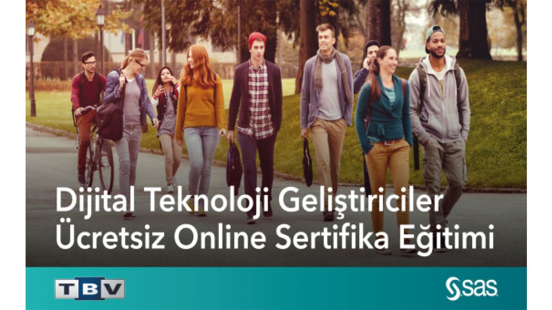 “Dijital Teknoloji Geliştiriciler” için SAS’tan Ücretsiz Online Sertifika Eğitimi