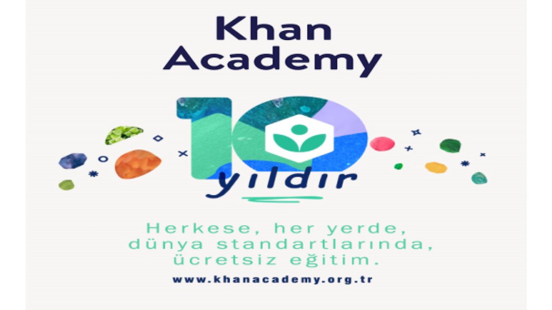 Khan Academy'nin 10.yılında Türkiye'deki kullanıcı sayısı 10 milyonu aştı