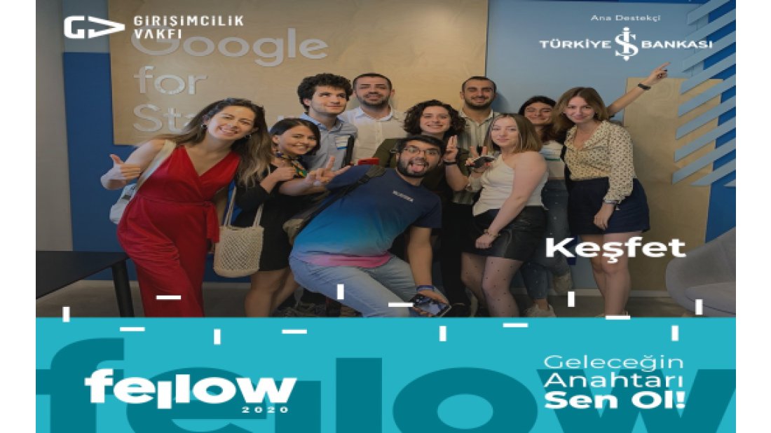 Girişimcilik Vakfı Fellow 2020 başvuruları başladı