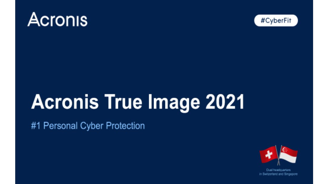 Acronis True Image 2021, 20 Ağustos’ta Piyasaya Çıkıyor!